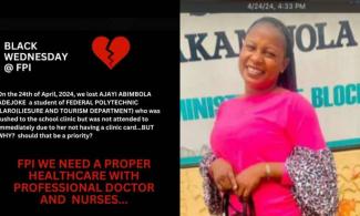 Nigeria’s Federal Polytechnic Students In Ilaro Accuse School Of Negligence Over Death Of Female Colleague Who Died After 'Delay' By Clinic Staff